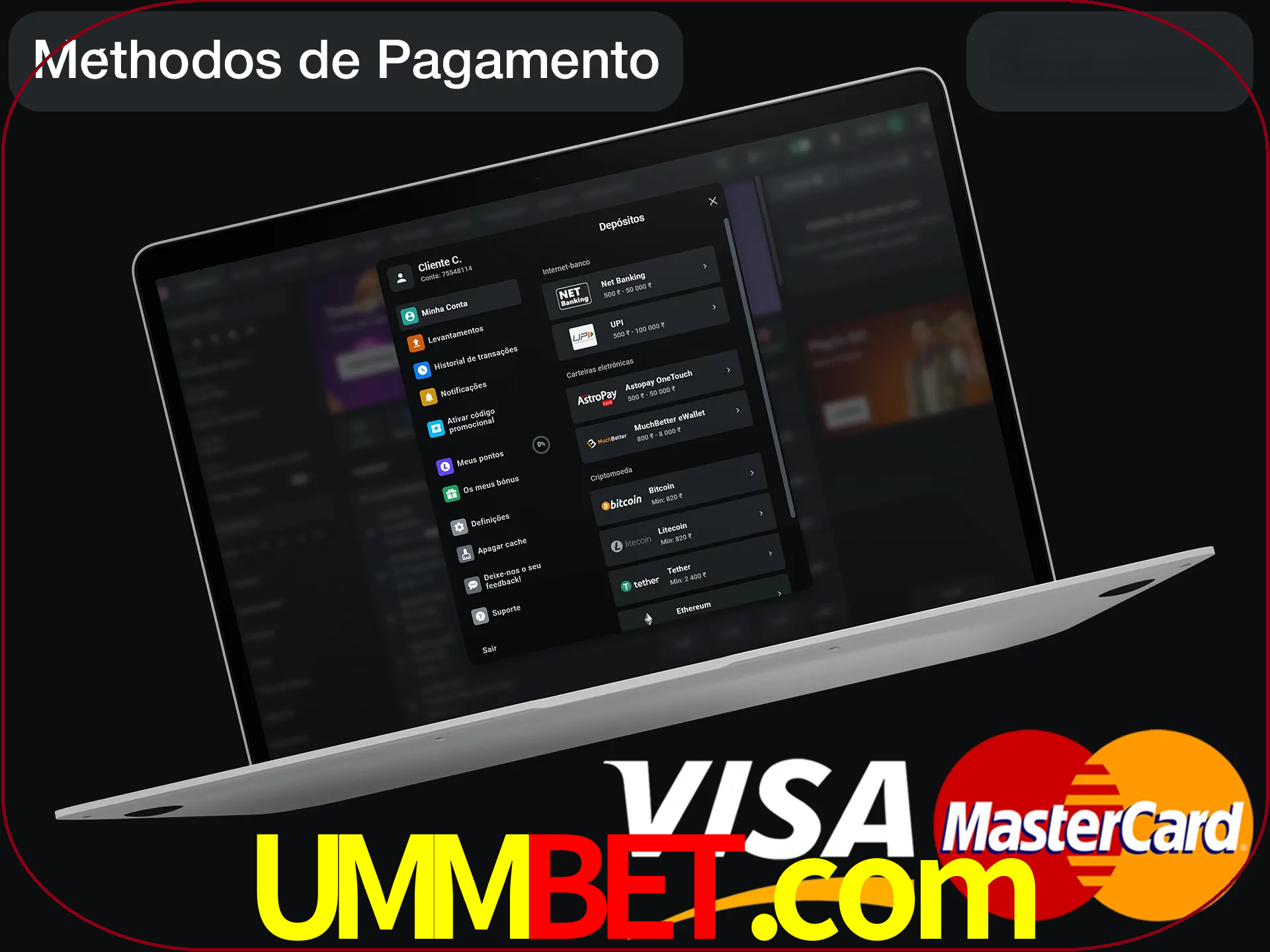 Use seu método de depósito preferido.